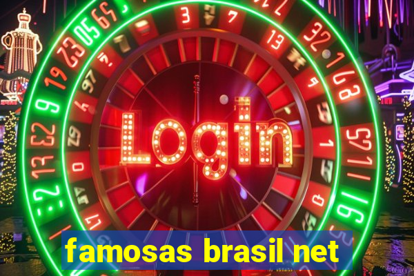 famosas brasil net